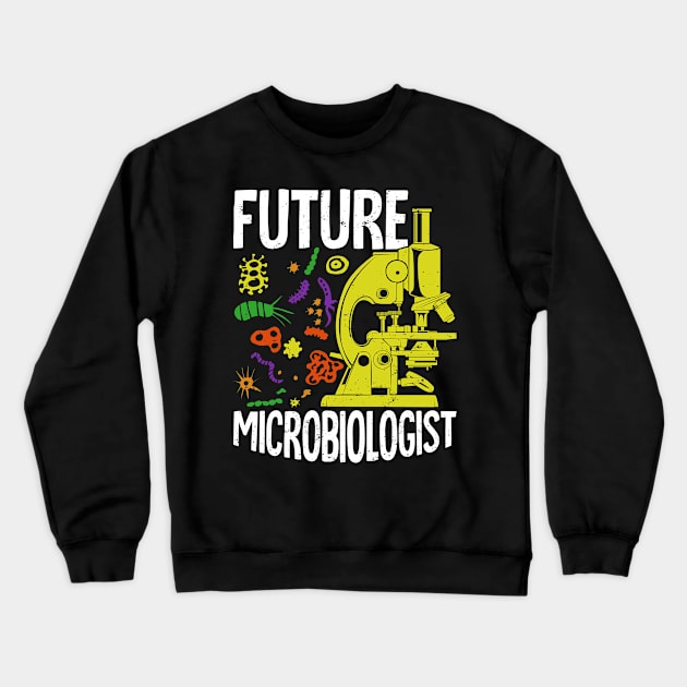 Future Microbiologist Microbiology Student Gift Crewneck Sweatshirt by Dolde08